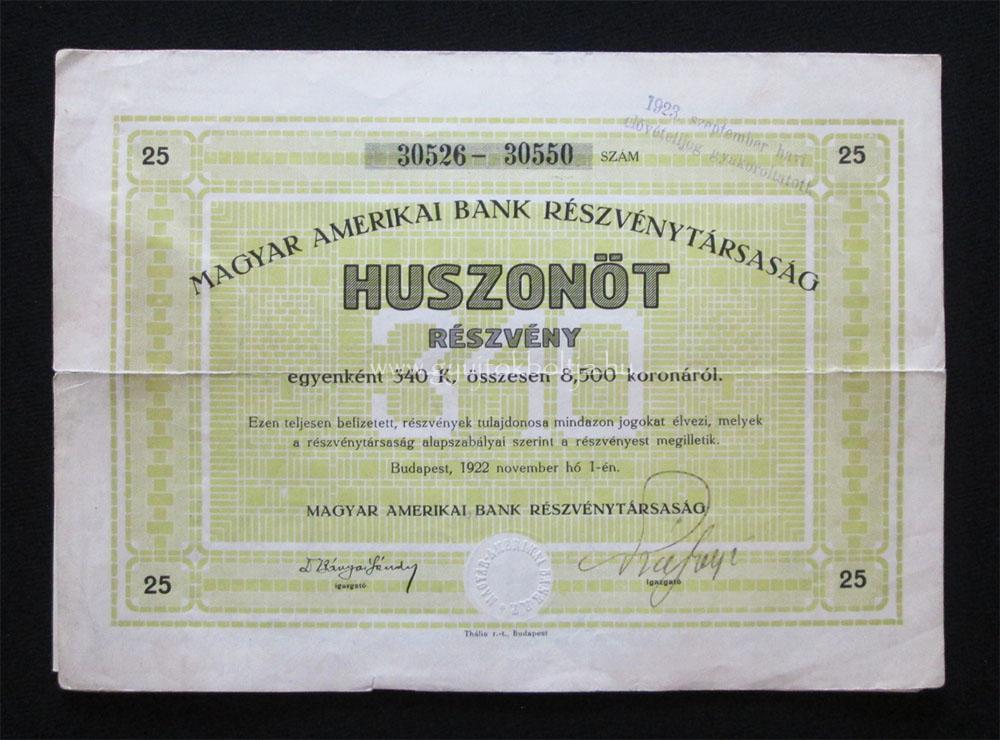 Magyar Amerikai Bank részvény 25x340 korona 1922